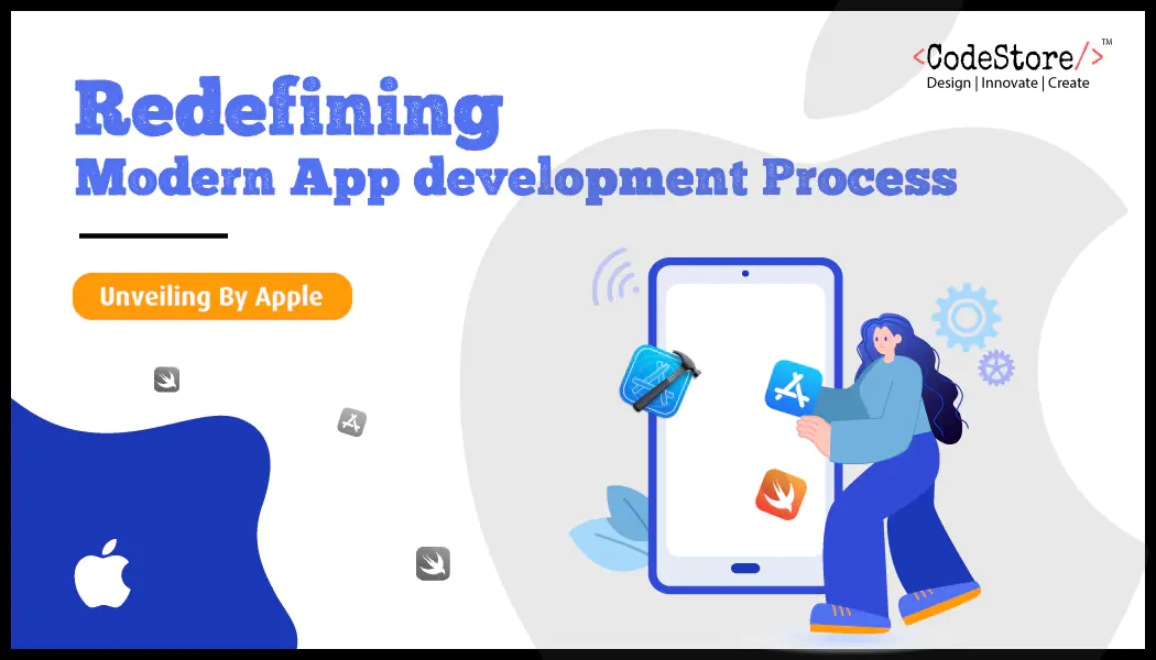 Redefining Modern iOS App development process - Unveiling by Apple