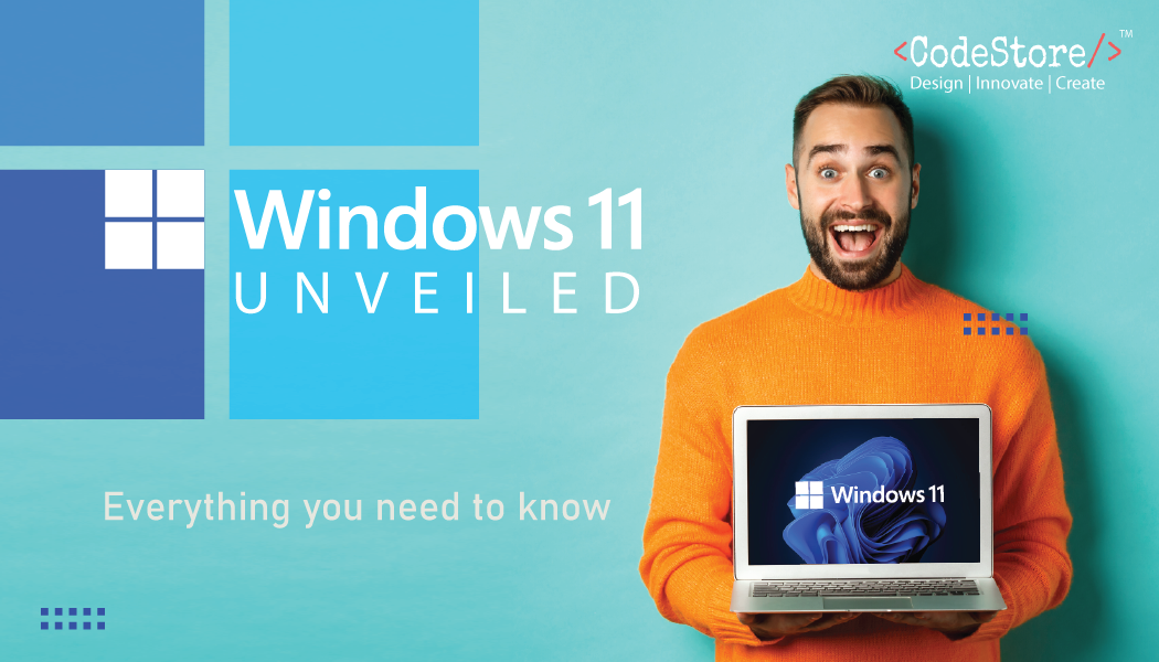 Windows 11 Unveiled: Everything You Need To Know