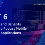 dot net 6 key features and benefits to develop robust mobile and web applications