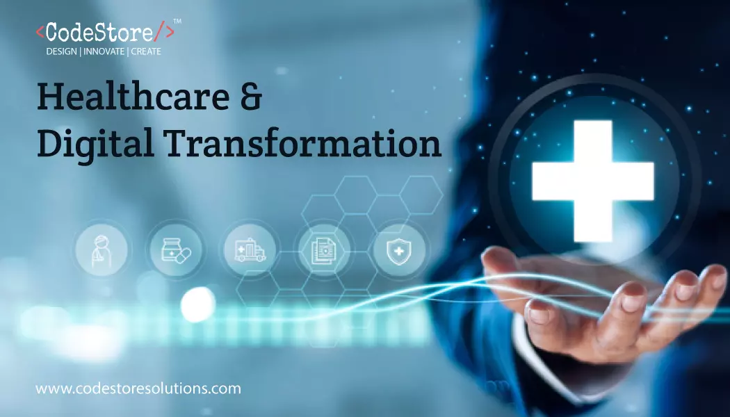 Healthcare and Digital Transformation
