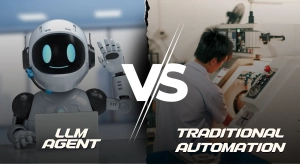 LLM Agent vs Traditional Automation